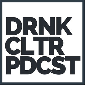 DRNK CLTR PDCST