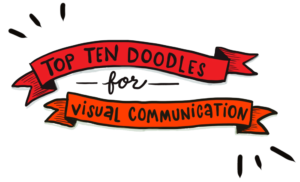 Top Ten Doodles for Visual Communication