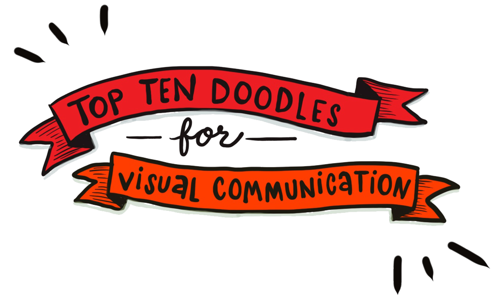 Top Ten Doodles for Visual Communication